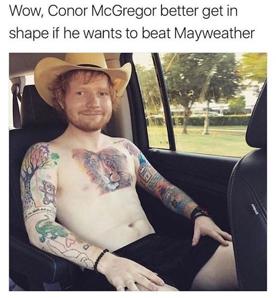 ed sheeran tatouage - Wow, Conor McGregor better get in shape if he wants to beat Mayweather