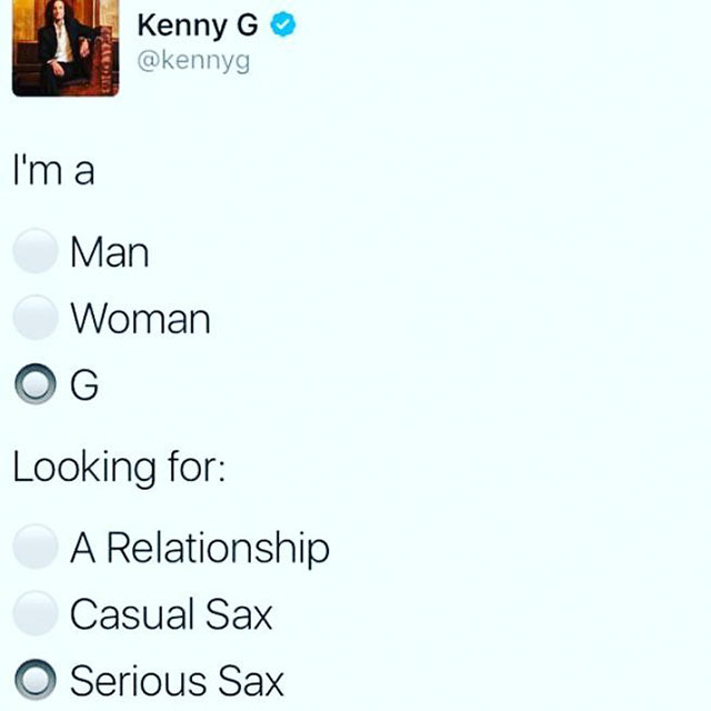 document - Kenny G I'm a Man Woman Og Looking for A Relationship Casual Sax O Serious Sax