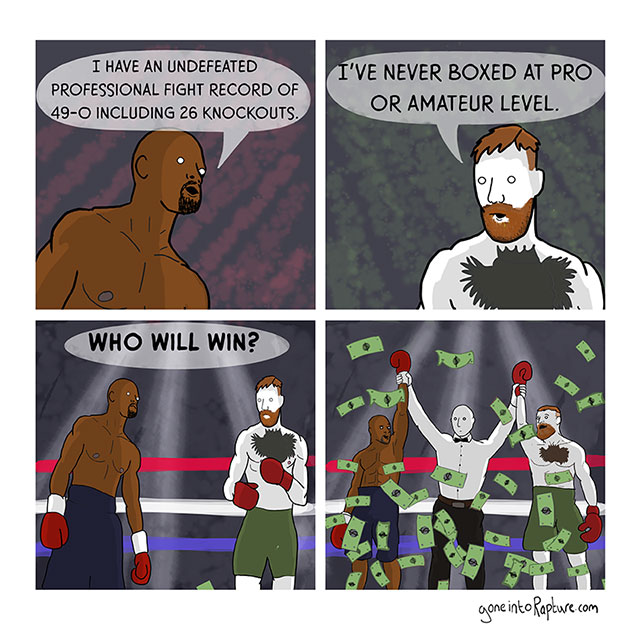 cartoon - I Have An Undefeated Professional Fight Record Of 49O Including 26 Knockouts I'Ve Never Boxed At Pro Or Amateur Level. Who Will Win? 216 gone into Rapture.com
