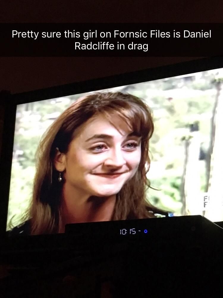 Funny meme of girl that seriously looks like Daniel Radcliffe in drag.