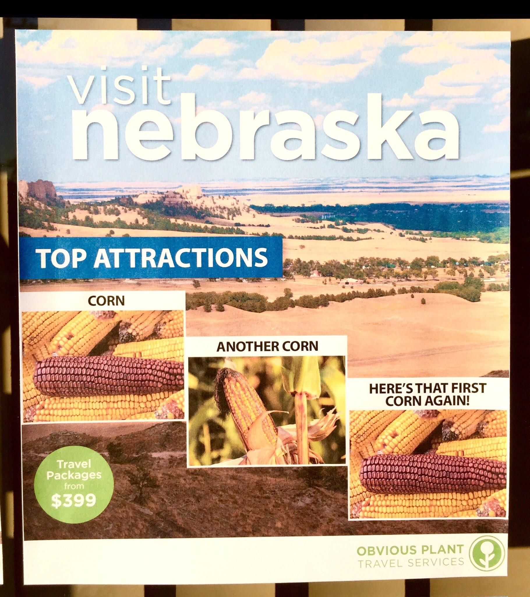 tourism ads - hebraska Top Attractions Corn Another Corn Here'S That First Corn Again! Travel Packages $399 Obvious Plant Ricevi