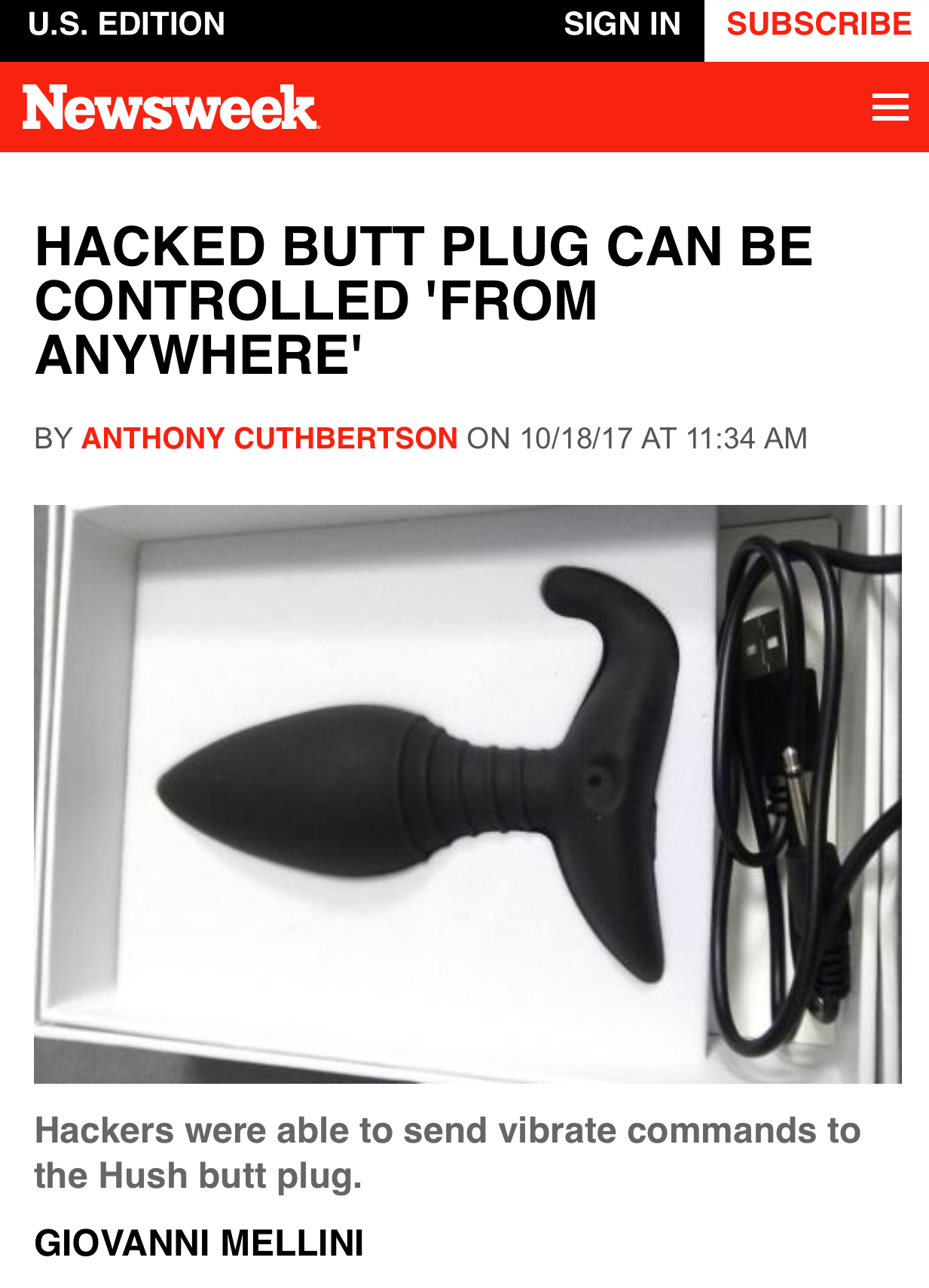 tool - Sign In Subscribe U.S. Edition Newsweek Hacked Butt Plug Can Be Controlled 'From Anywhere By Anthony Cuthbertson On 101817 At Hackers were able to send vibrate commands to the Hush butt plug. Giovanni Mellini