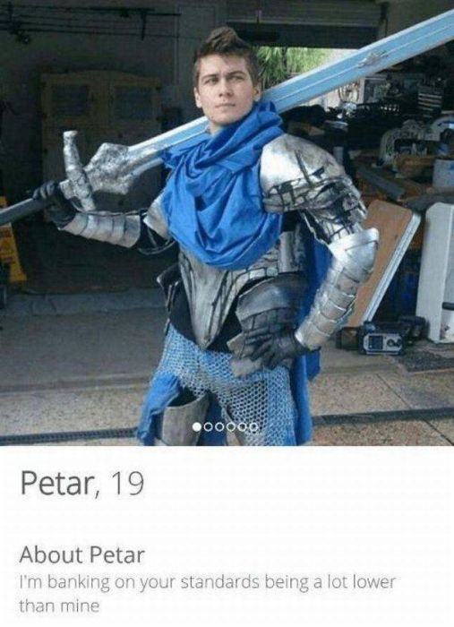 roliga tinder bios - .00000 Petar, 19 About Petar I'm banking on your standards being a lot lower than mine