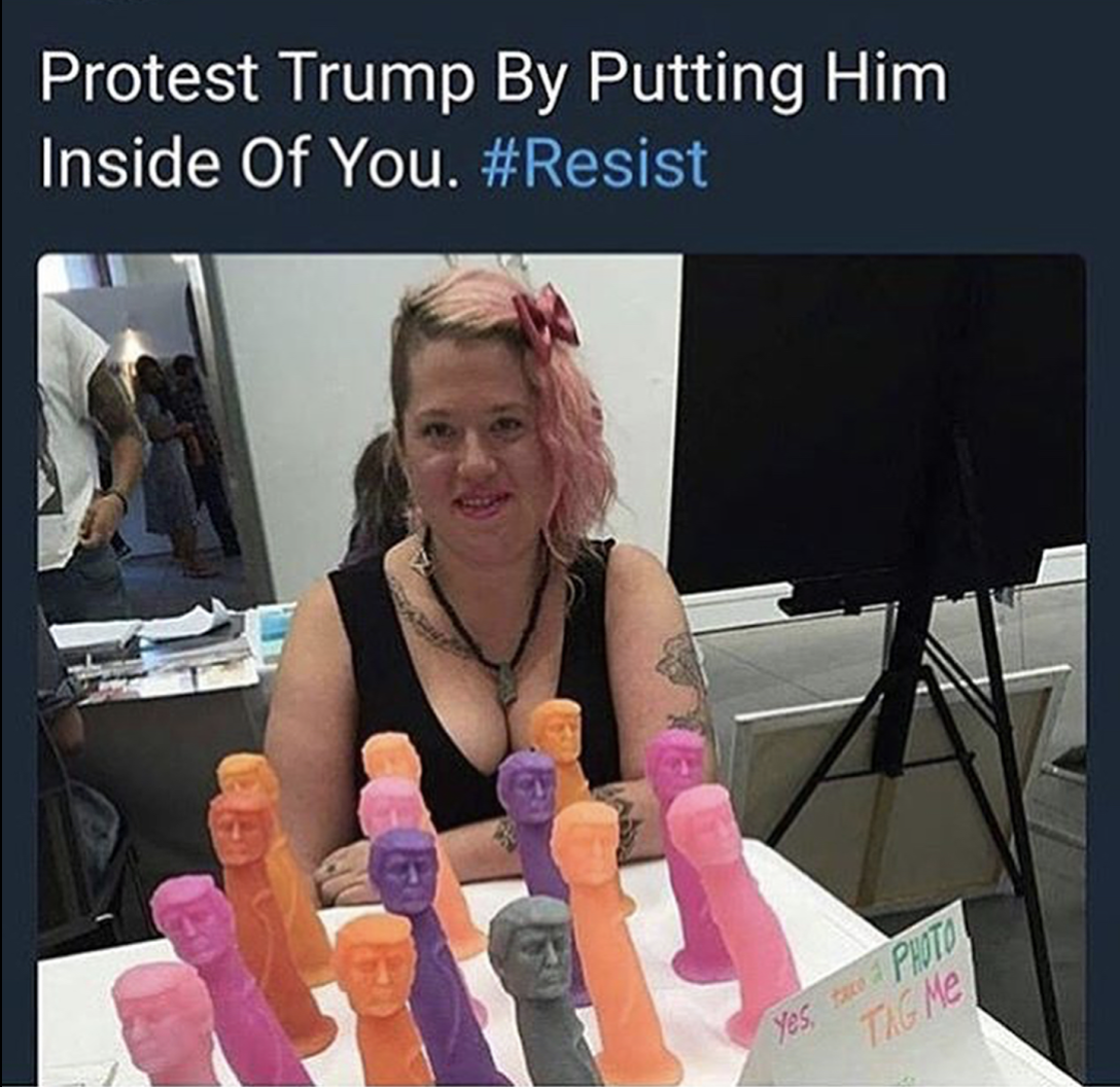 Tweet of woman who recommends to protest Trump by putting him in you with dildoes heads shaped like the 45th President