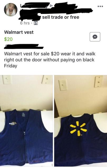 walmart vest for sale - sell trade or free 6 hrs. Walmart vest $20 Walmart vest for sale $20 wear it and walk right out the door without paying on black Friday