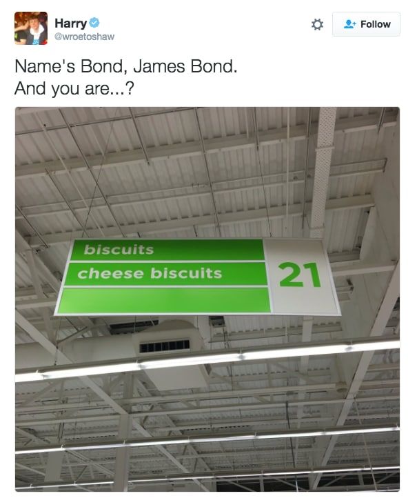 name's bond james bond and you - Harry Name's Bond, James Bond. And you are...? biscuits cheese biscuits