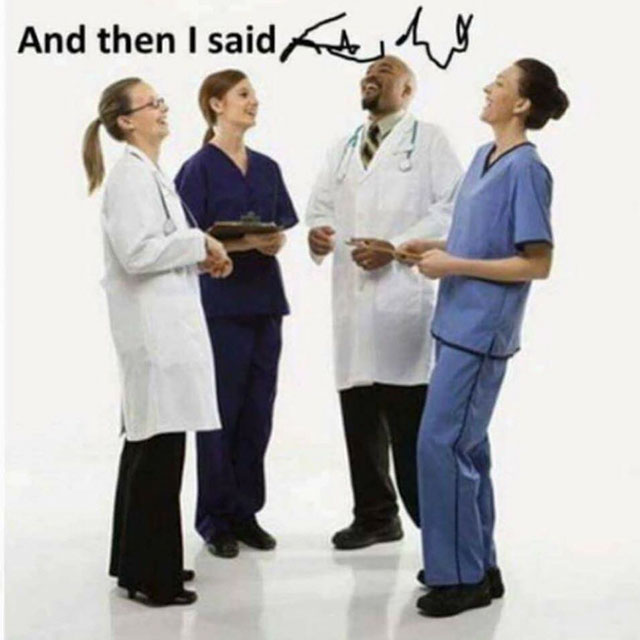 doctor funny - And then I said A