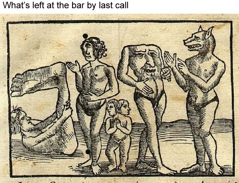 random medieval monsters - What's left at the bar by last call
