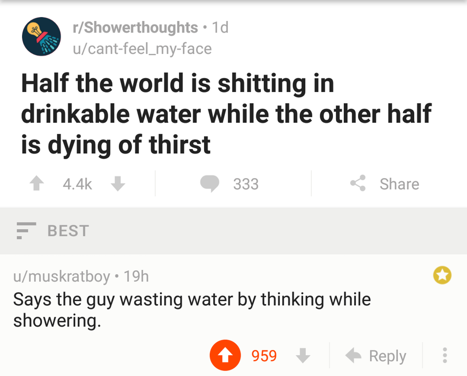 random children of the world holding - rShowerthoughts 1d ucantfeel_myface Half the world is shitting in drinkable water while the other half is dying of thirst 333