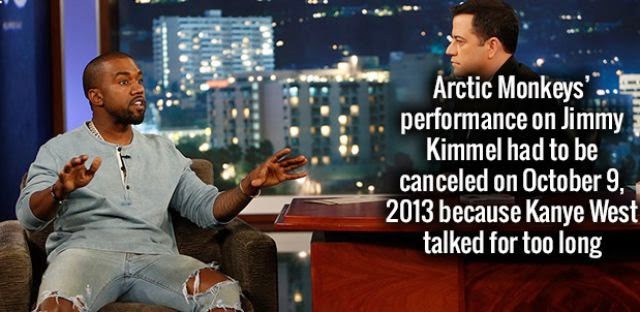 kanye west talk show - Arctic Monkeys".. performance on Jimmy Kimmel had to be canceled on because Kanye West talked for too long