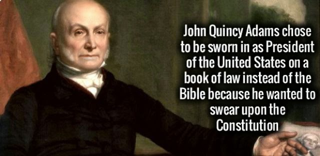 photo caption - John Quincy Adams chose to be sworn in as President of the United States on a book of law instead of the Bible because he wanted to swear upon the Constitution