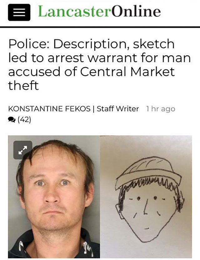 funniest criminal descriptions - LancasterOnline Police Description, sketch led to arrest warrant for man accused of Central Market theft Konstantine Fekos | Staff Writer 1 hr ago 2 42
