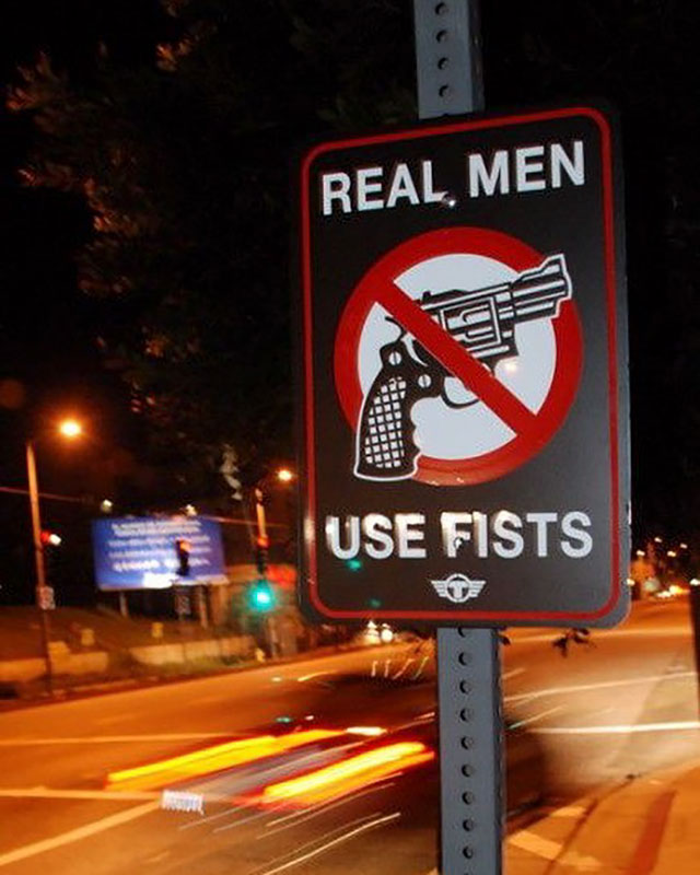 real men use fists - Real Men Use Fists