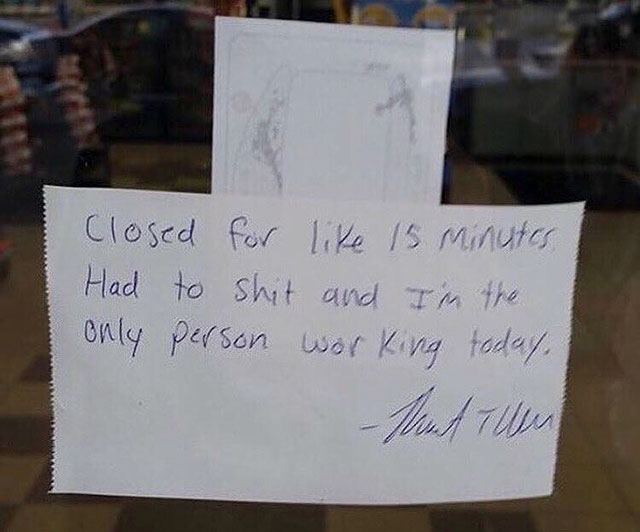 funny sign on store of man who had to go shit