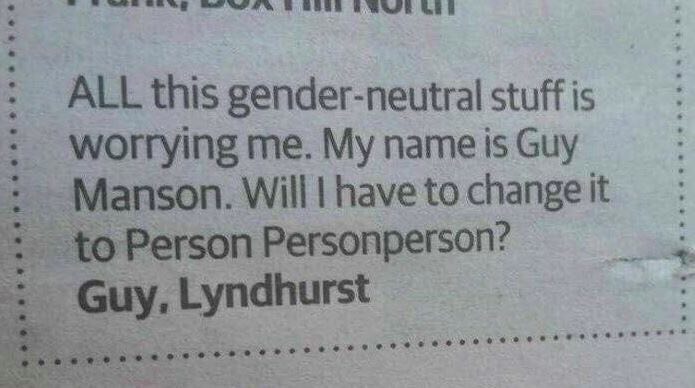 Gender neutral worries Guy Manson