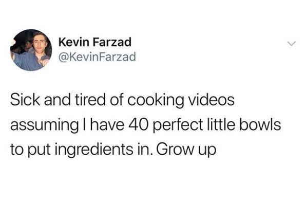 airpods beats meme - Kevin Farzad Farzad Sick and tired of cooking videos assuming I have 40 perfect little bowls to put ingredients in. Grow up