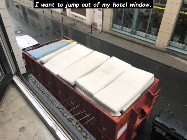roof - I want to jump out of my hotel window. 16L