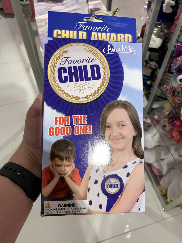 banner - Favorite Child Awarn Archie McPhee Favorite Child For The Good One! S ite Child Warning Choking HazardSmall Parts Not for children under 3 years.