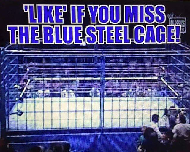 Notalgic pics - arena - Fyou Miss The Blue Steelcage! Il Ca The