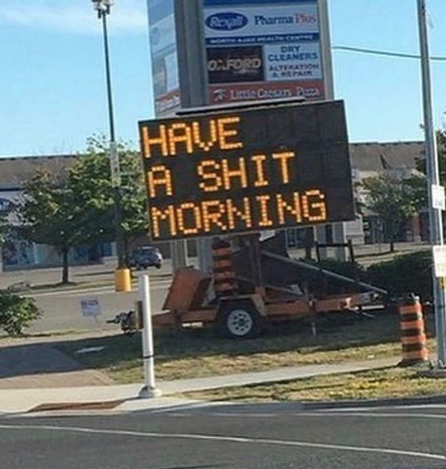 road construction memes - Boa Parma Oxford Cleaners Have Ea Shit Smorning