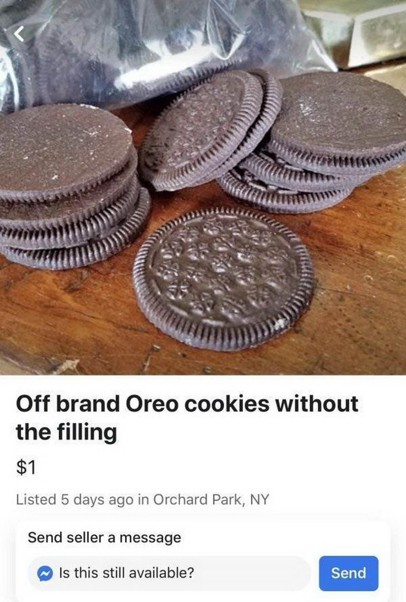 baking - Off brand Oreo cookies without the filling $1 Listed 5 days ago in Orchard Park, Ny Send seller a message Is this still available? Send