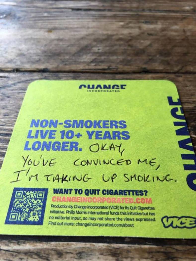 material - Uance Ncorporated NonSmokers Live 10 Years Longer. Okay You'Ve Convinced Me, M Taking Up Smoking. Want To Quit Cigarettes? Changeincorpordil.Com Production by Change Incorporated Vice for its Quit Cigarettes Initiative. Philip Morris Internatio
