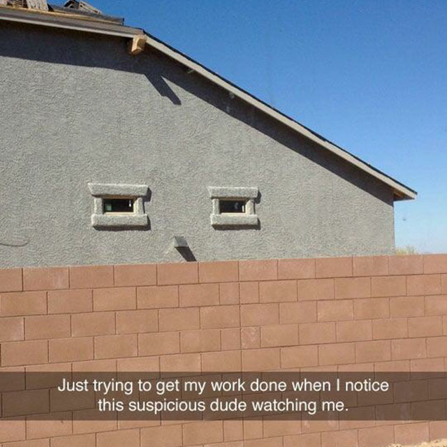 building material meme - Just trying to get my work done when I notice this suspicious dude watching me.