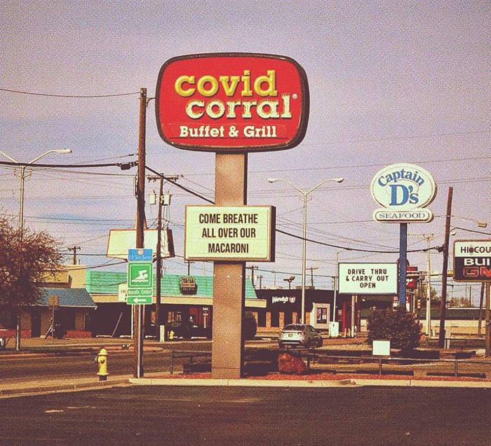 street sign - covid corral Buffet & Grill captain D'S Seafood Come Breathe All Over Our Macaroni Hiocou Bui Ssr Drive Thru Carry Out Open Wenty ! 1 E