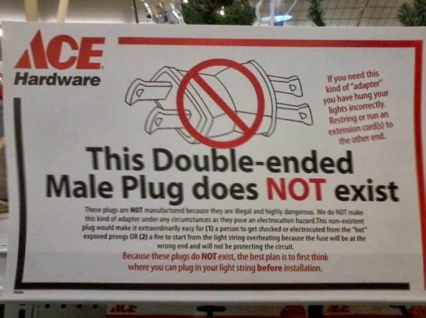 male to male extension cord meme - Ace Hardware If you need this kind of "adapter you have hung your lights incorrectly. Restring of runan extension cordis to the other end 10 This Doubleended Male Plug does Not exist These plugs are Not anactured because