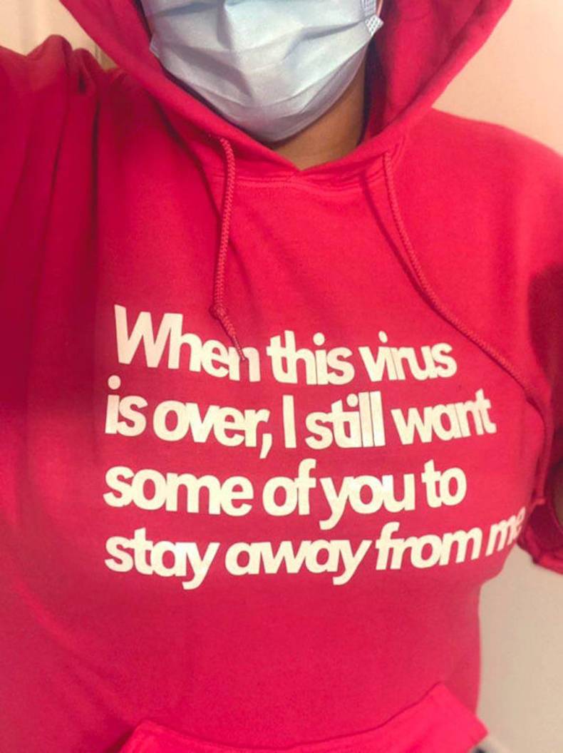 random pics - t shirt - stay away from me is over , I still want some of you to When this virus
