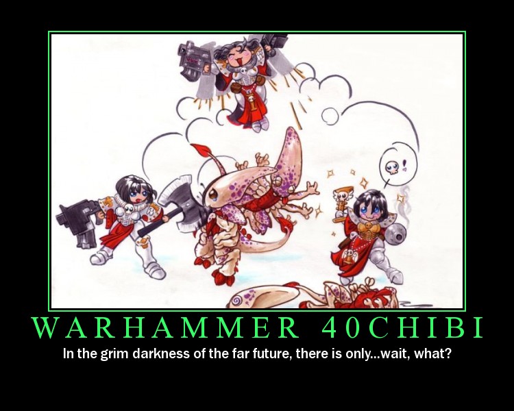 Warhammer 40k Demotivational humor