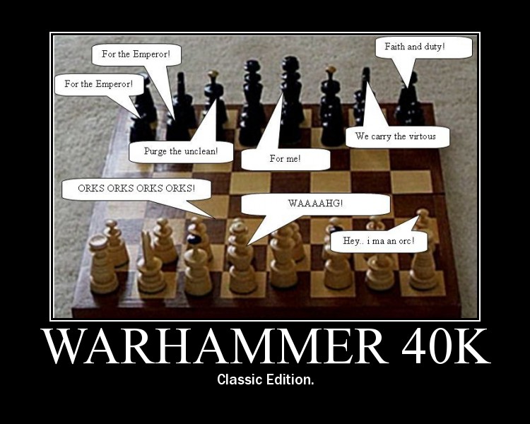 Warhammer 40k Demotivational humor