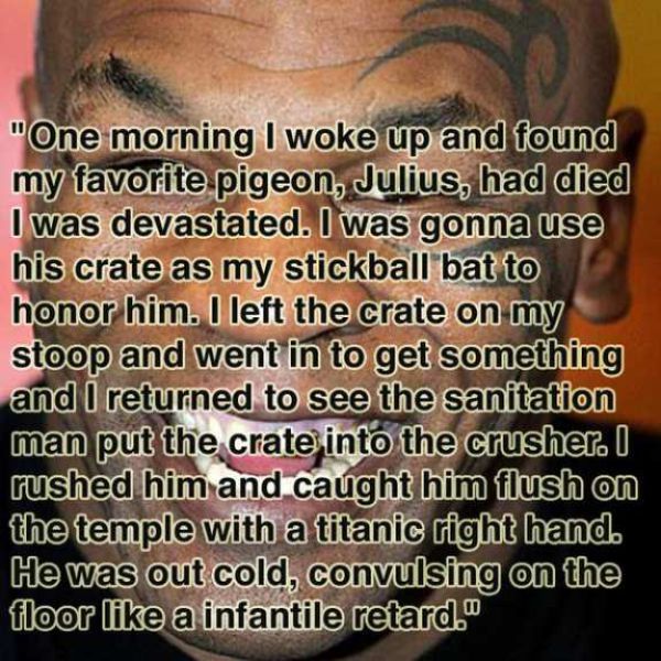 Quotes From The Insane Mind Of Mike Tyson.