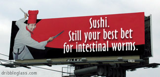 funny canadian sushi - Sushi. Still your best bet for intestinal worms. dribbleglass.com