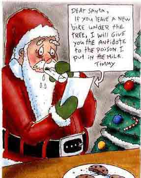 funny merry christmas - Dear Sama If You Teave A New bike Nder the Tree, I will Give you the Antidote to the poison I put in the MiL