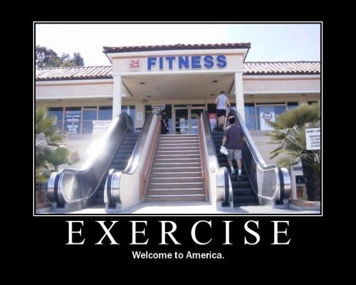 motivational poster meme - 24 Fitness Exercise Welcome to America.