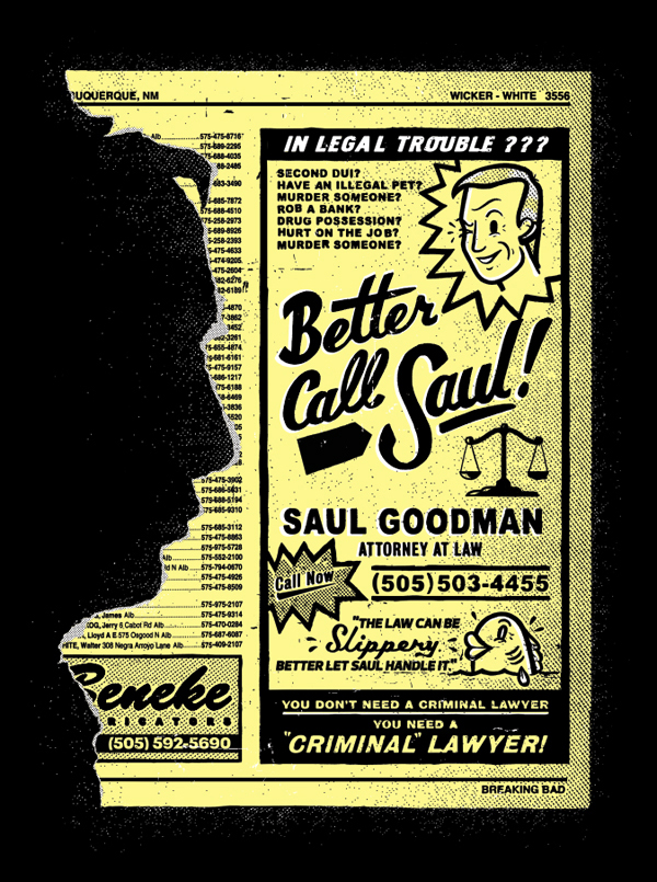better call saul yellow pages - In Legal Trouble 777 Have An Illegal Pett Murder Soneohet Drug Possessiont Hurt On The Jost Rottern Pall Caul! M Saul Goodman A Ttorney At Law Call Now 5055034455 The Law Can Be Slippery Better Let Saul Handle Italia N You 