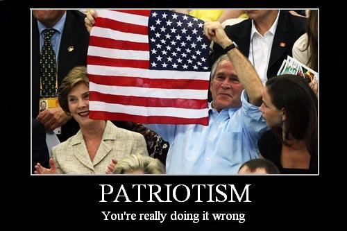 Patriotism - You're really doing it wrong