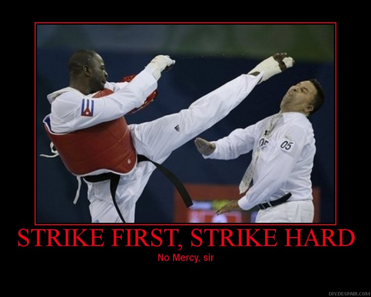 Strike First, Strike Hard