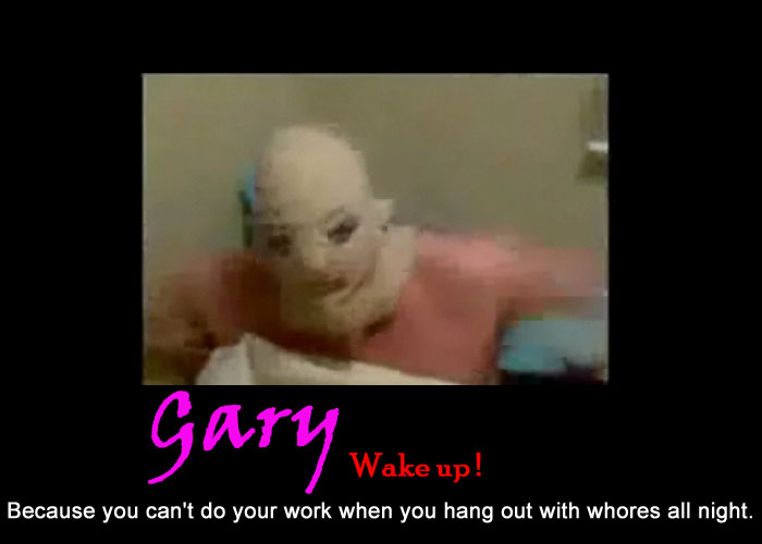 Demotivational Poster inspired by Gary, Wake up video.
