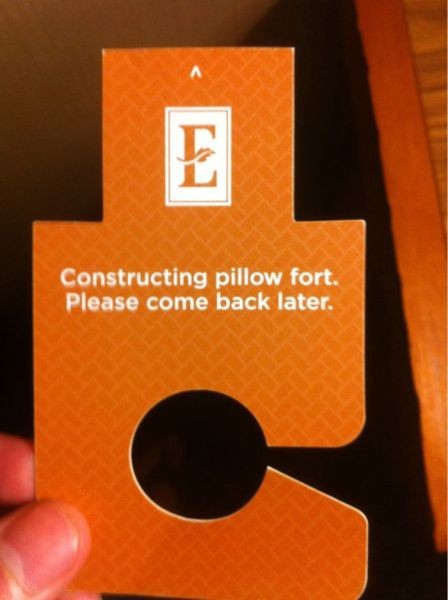 fun do not disturb signs - Constructing pillow fort. Please come back later.