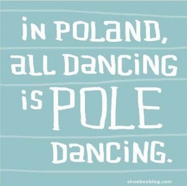 poster - N Poland All Dancing iS Pole Dancing. shoeboxblog.com