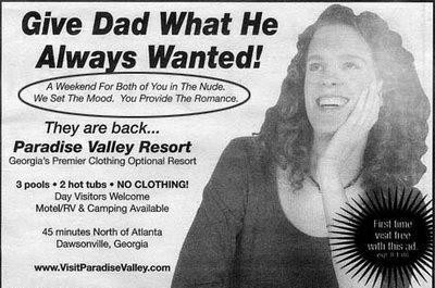 just wow - Give Dad What He Always Wanted! A Weekend For Both of You in The Nude. We Set The Mood. You Provide The Romance They are back... Paradise Valley Resort Georgia's Premier Clothing Optional Resort 3 pools. 2 hot tubs . No Clothing! Day Visitors W