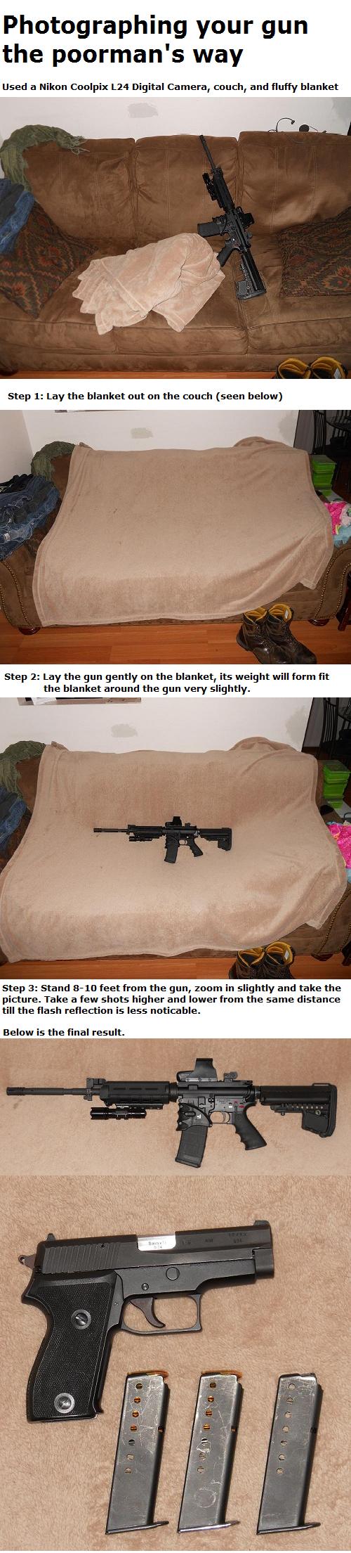 if you need instructions on how to photograph your GUN!