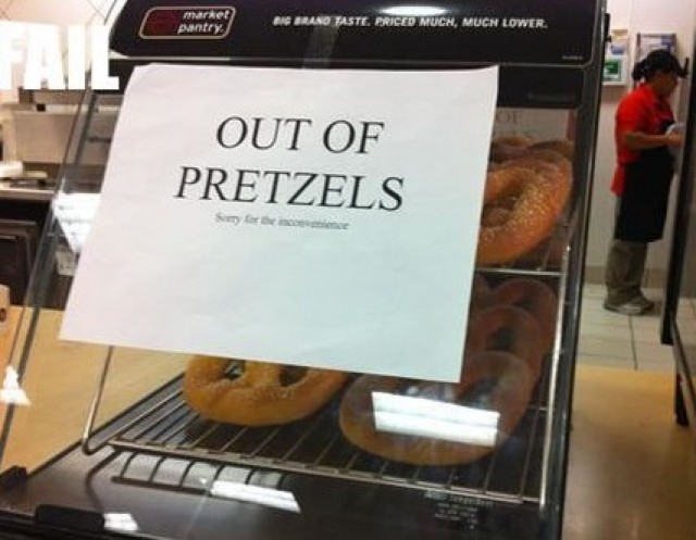 out of pretzels sign - market pantry Ang Brand Taste. Priced Much Much Lower. Out Of Pretzels Gore