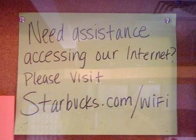handwriting - Need assistance accessing our Internet? Please visit Starbucks.comWiFi