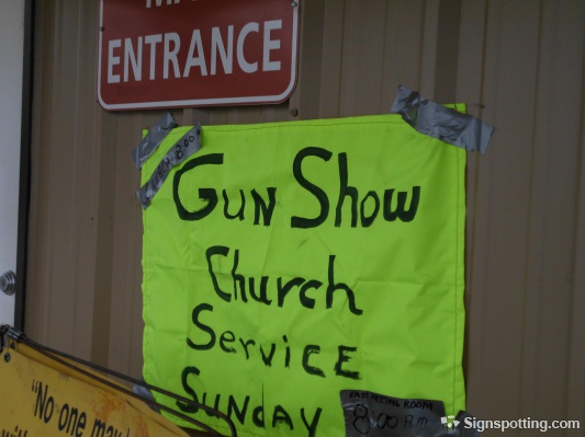 banner - Entrance Gun Show Church Service No one dun Inl Room Encor Signspotting.com