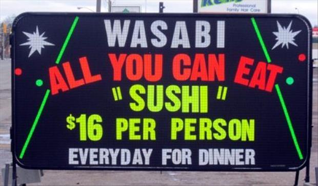 dodgy use of quotation marks - Core Z Wasabit Kll You Can Eat " Sushi" $16 Per Person Everyday For Dinner