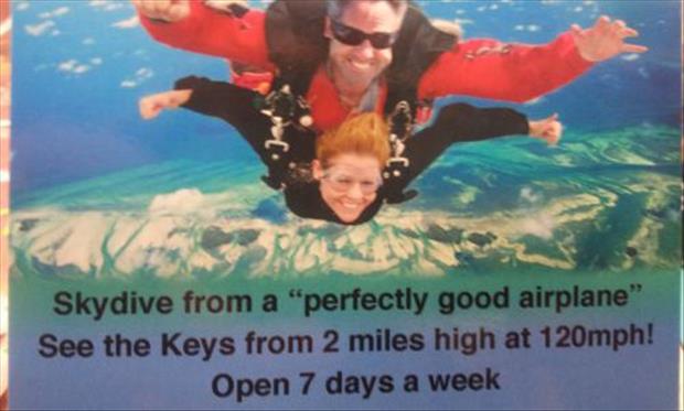 Quotation mark - Skydive from a "perfectly good airplane" See the Keys from 2 miles high at 120mph! Open 7 days a week