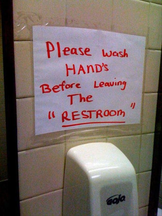 toilet - Please wash Hand's Before leaving The I Restroom